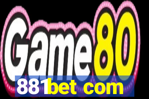 881bet com